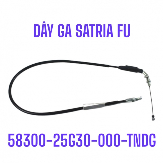 DÂY GA SATRIA FU 150 / RAIDER FU 150 ( TNDG) - 58300-25G30-000